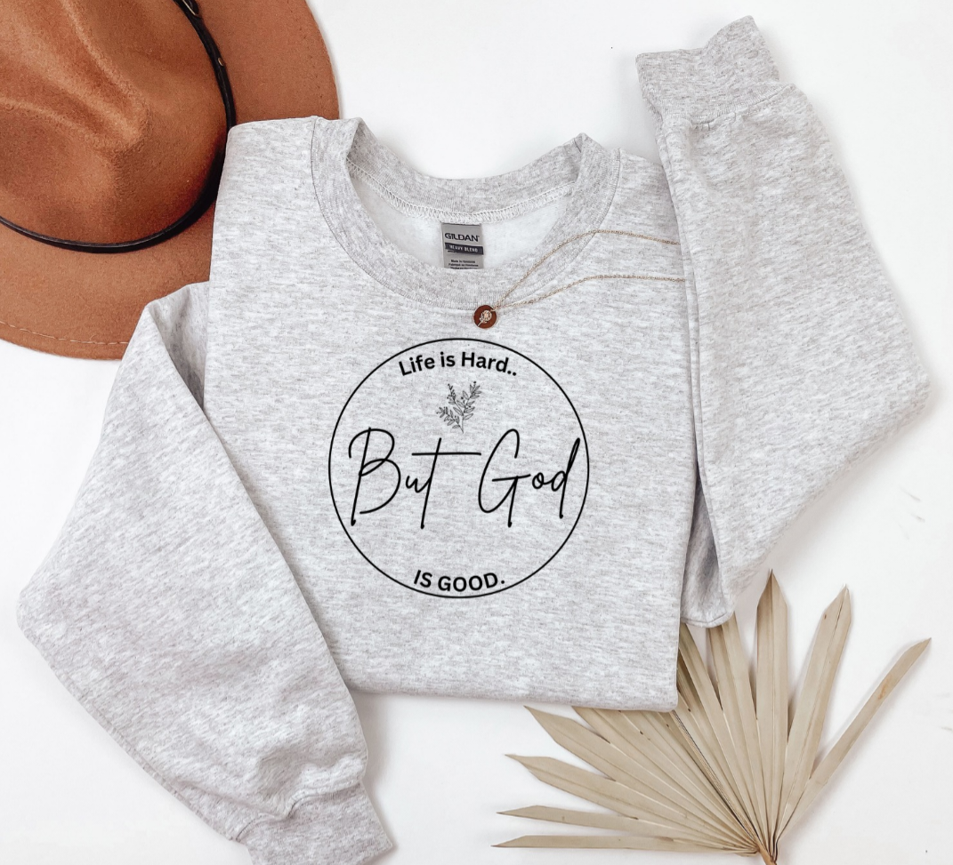 But God sweatshirt