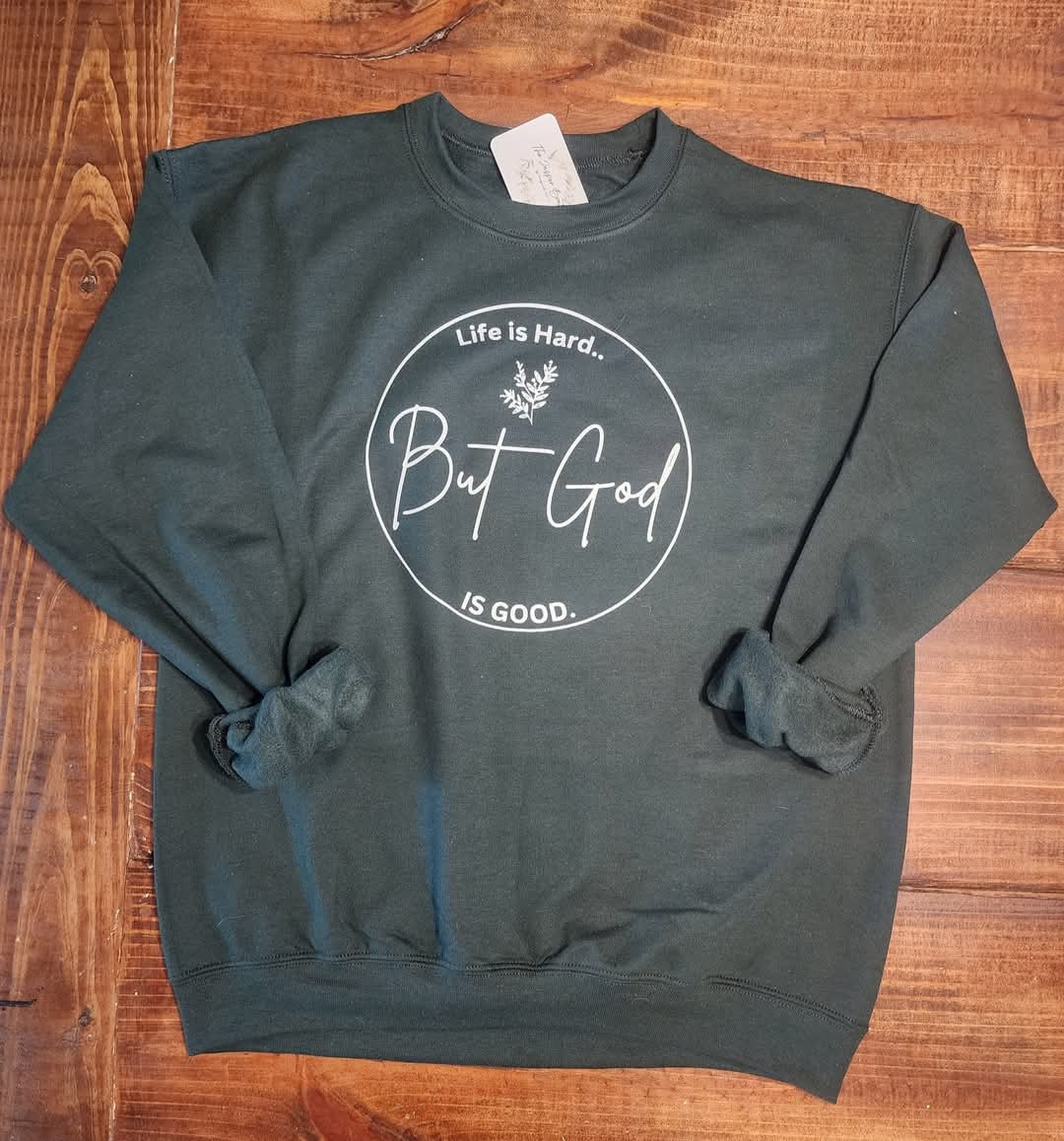 But God Sweatshirt