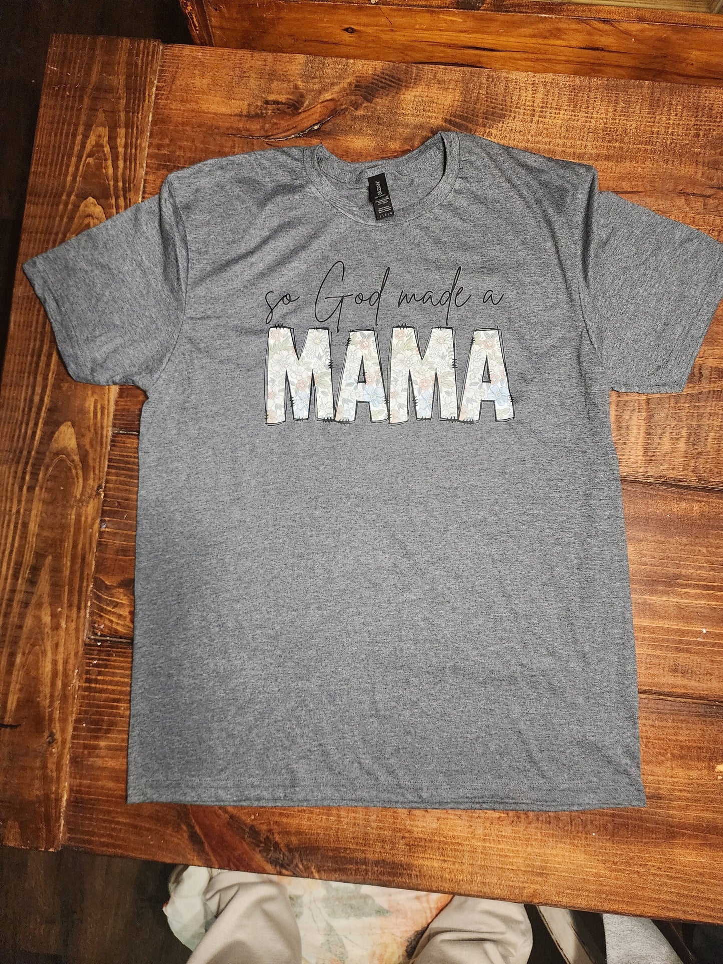 So God made a MAMA Tee, Mama Shirt, Gift for Mom, Floral