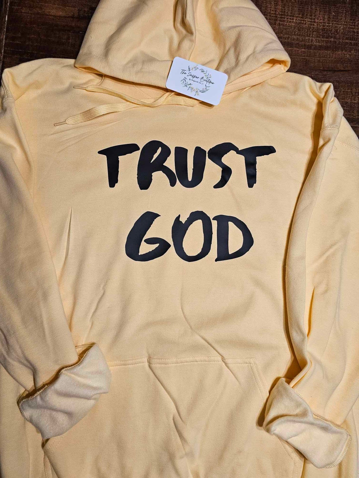 Trust God Hoodie, Christian Sweatshirt, Gift for Him or Her