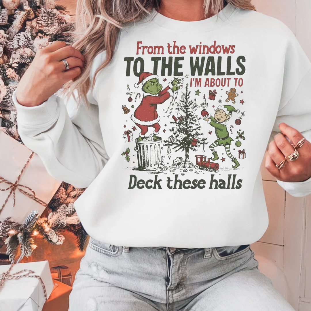 Grinch deck these halls sweatshirt