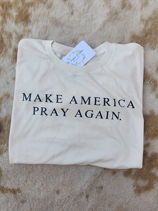 MAKE AMERICA PRAY AGAIN - CREAM