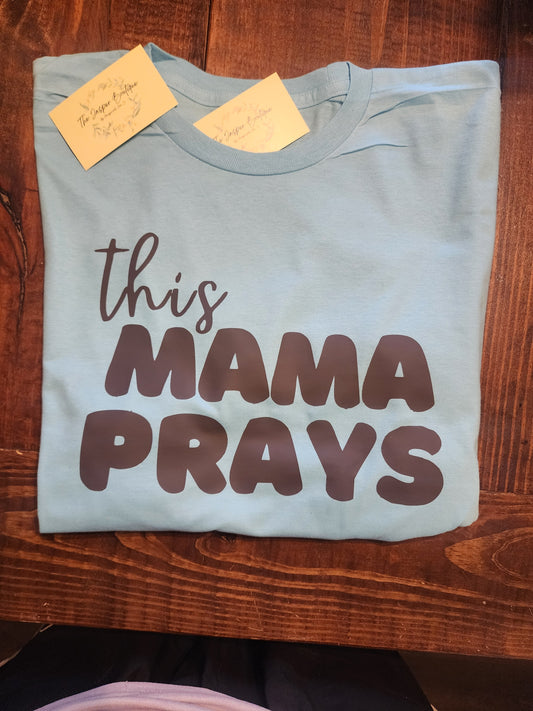 This MAMA PRAYS