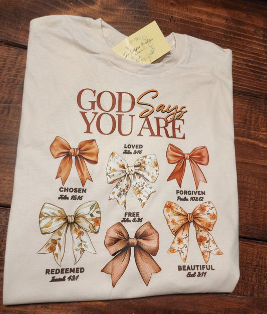 God says you are bow Tee