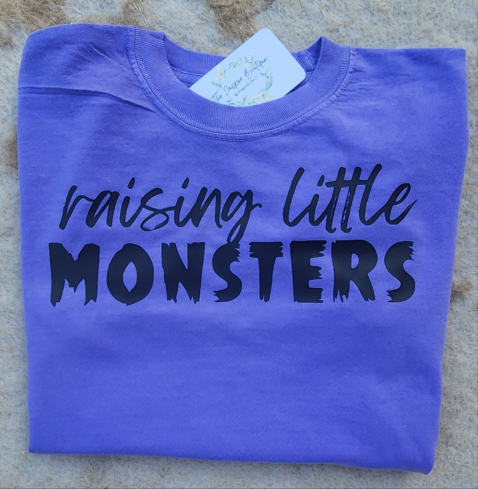 Raising little monsters comfort color tee