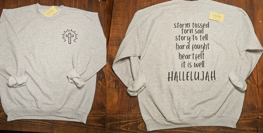 Hard Fought Hallellujah sweatshirt
