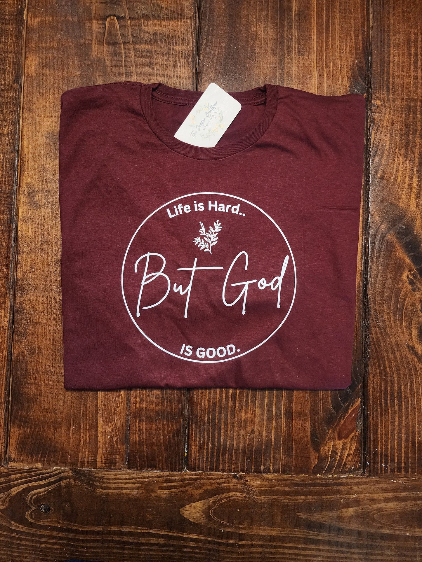 Life is Hard But God is Good Graphic Tshirt, Women Christian Inspired Tee, Gift