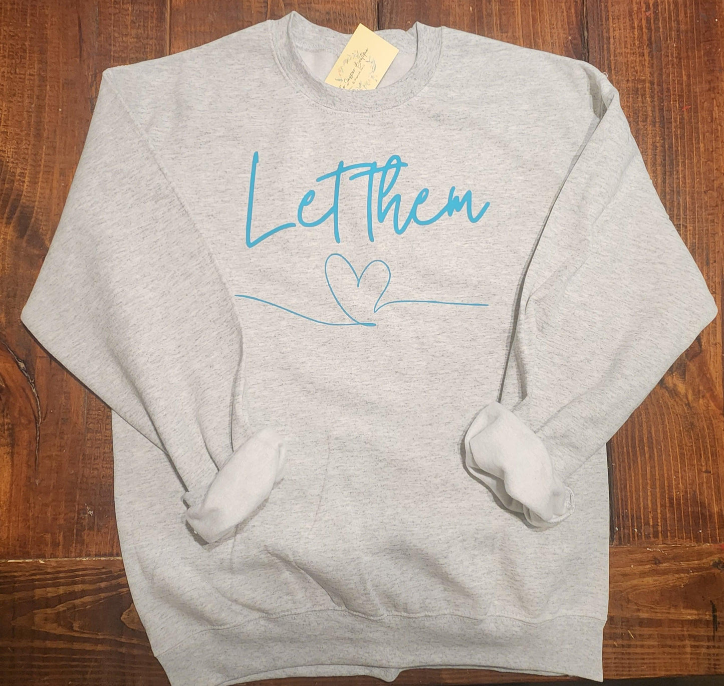 Let Them Sweatshirt